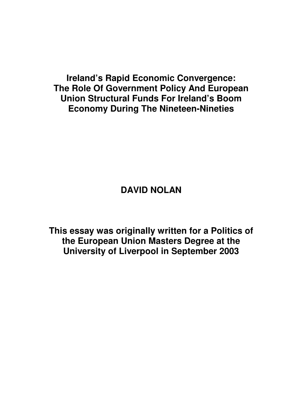 Ireland's Rapid Economic Convergence: the Role Of