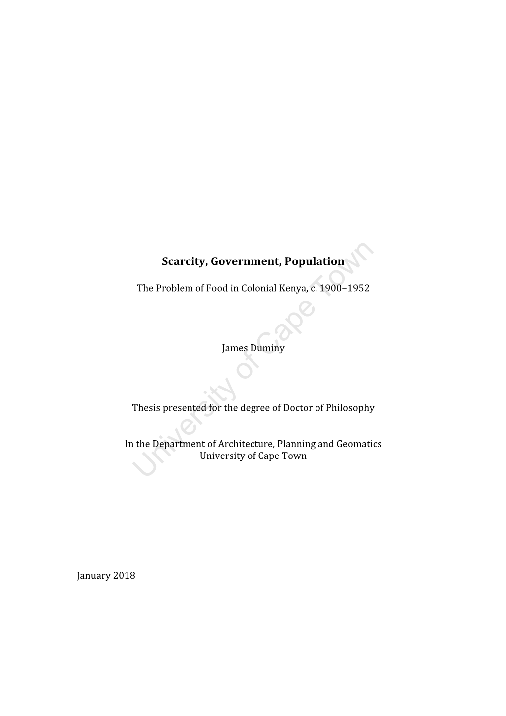 Scarcity, Government, Population: the Problem of Food in Colonial Kenyy, C.1900-1952