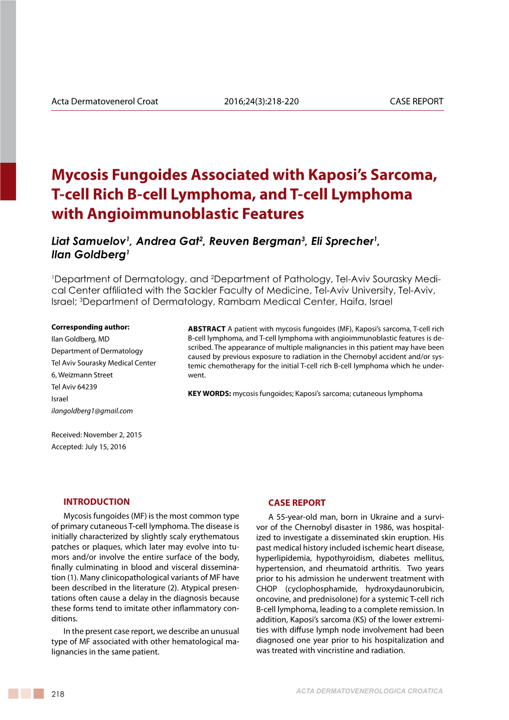 Mycosis Fungoides Associated with Kaposi's Sarcoma, T-Cell Rich B