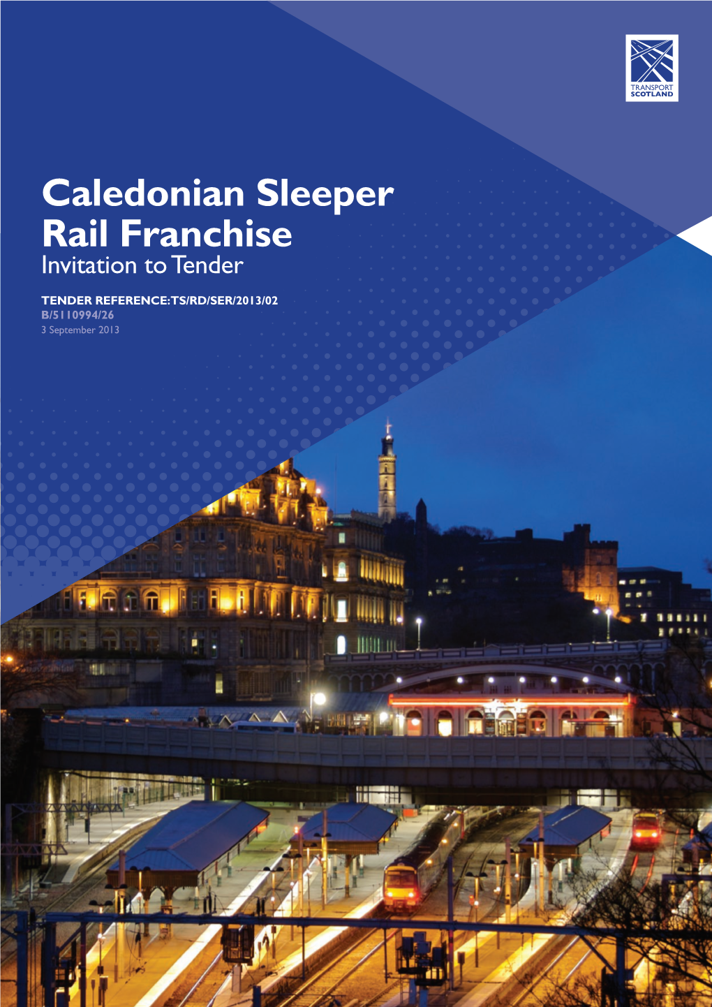Caledonian Sleeper Rail Franchise Invitation to Tender