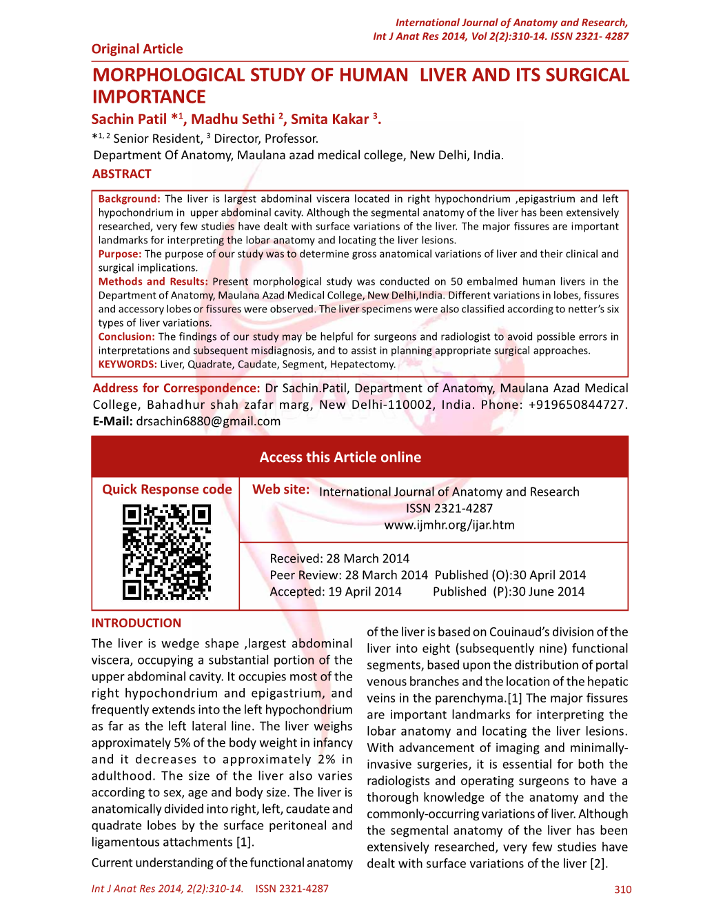 MORPHOLOGICAL STUDY of HUMAN LIVER and ITS SURGICAL IMPORTANCE Sachin Patil *1, Madhu Sethi 2, Smita Kakar 3