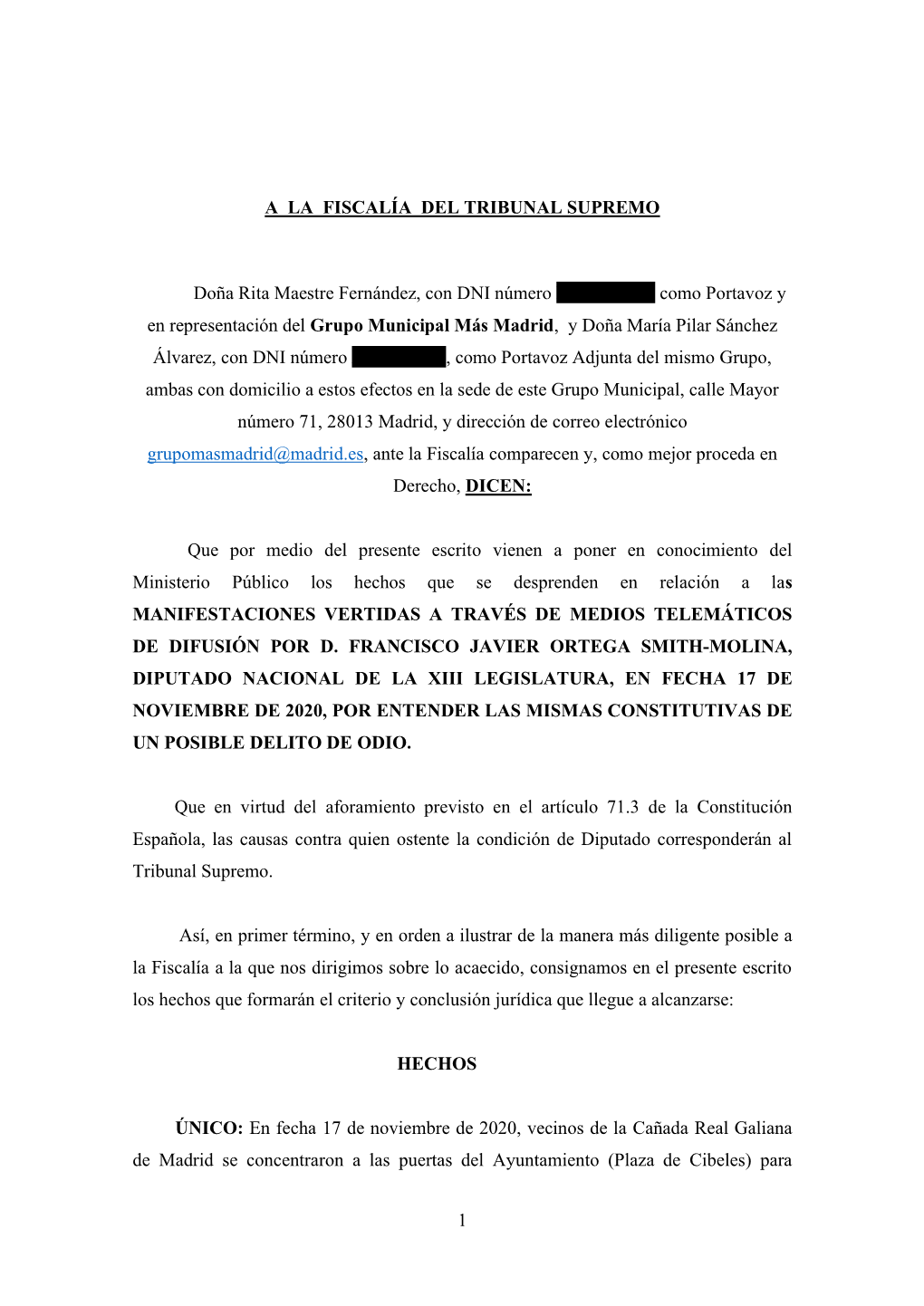 1 a LA FISCALÍA DEL TRIBUNAL SUPREMO Doña Rita Maestre