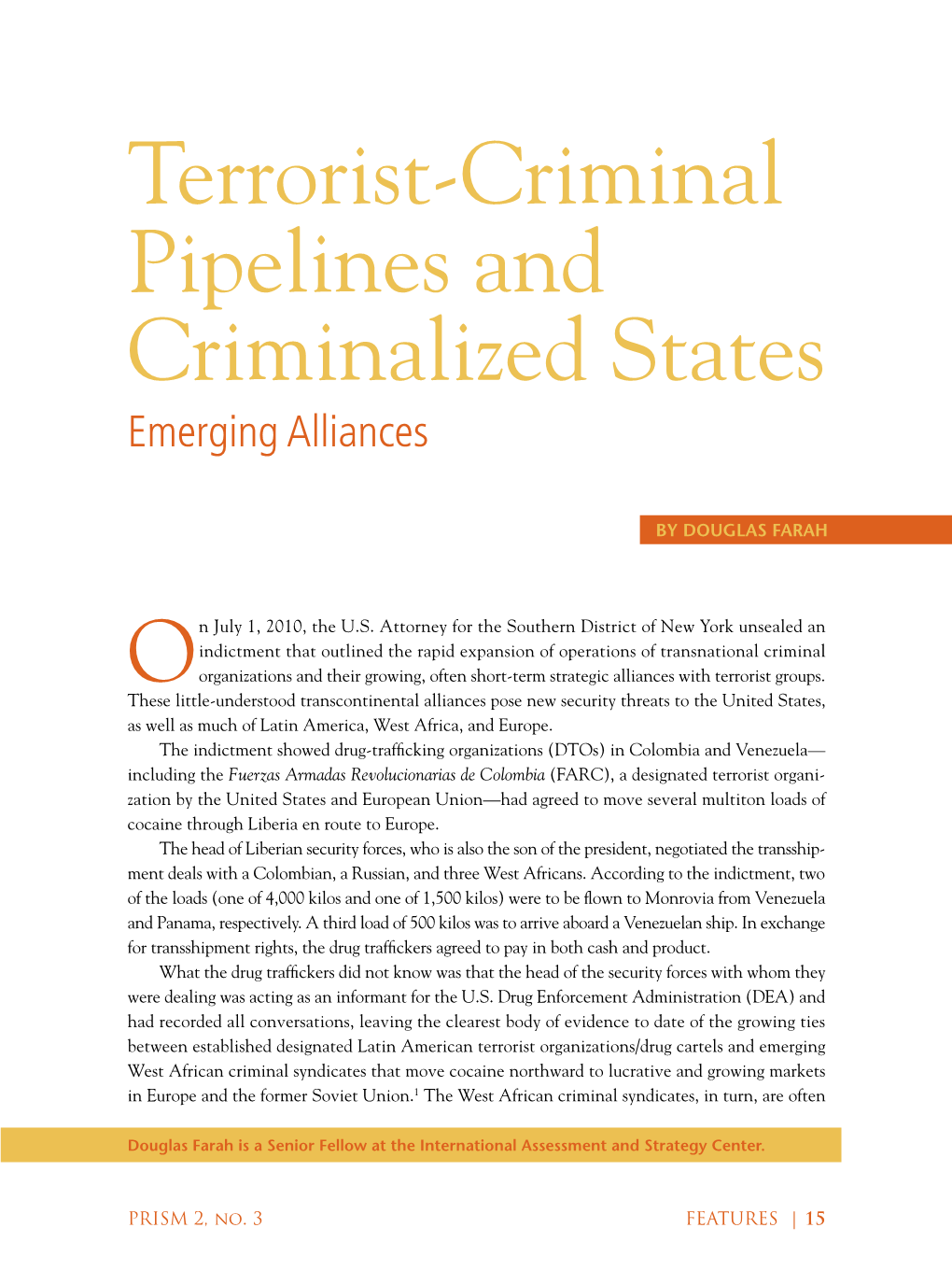 Terrorist-Criminal Pipelines and Criminalized States Emerging Alliances