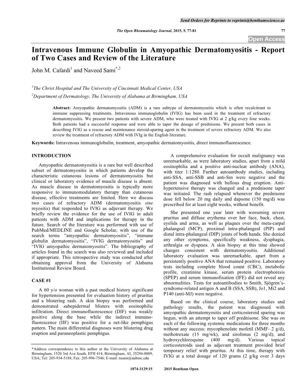 Intravenous Immune Globulin in Amyopathic Dermatomyositis - Report of Two Cases and Review of the Literature John M