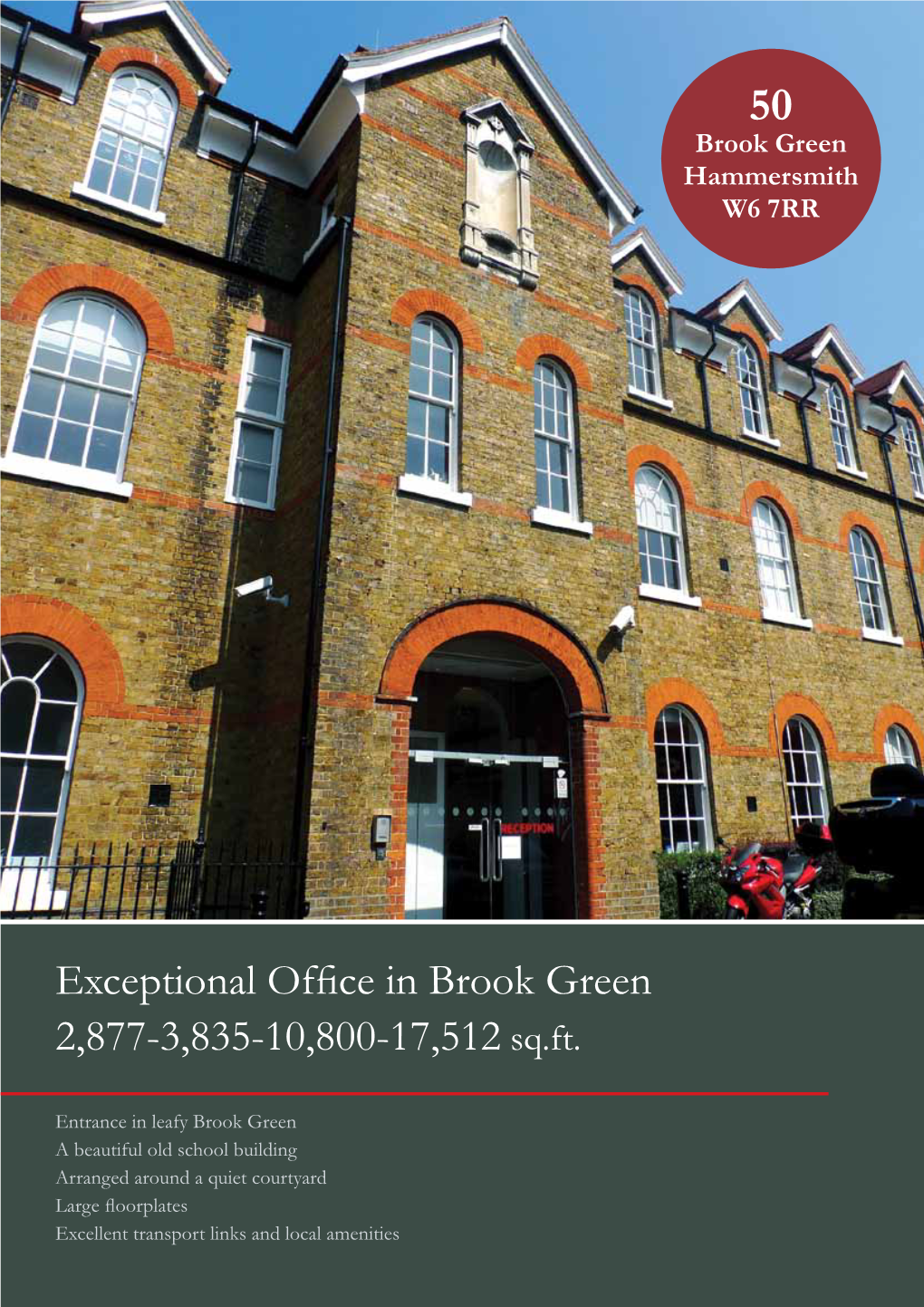 Exceptional Office in Brook Green 2,877-3,835-10,800-17,512 Sq.Ft