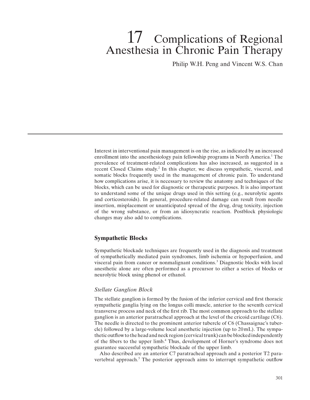 17 Complications of Regional Anesthesia in Chronic Pain Therapy Philip W.H