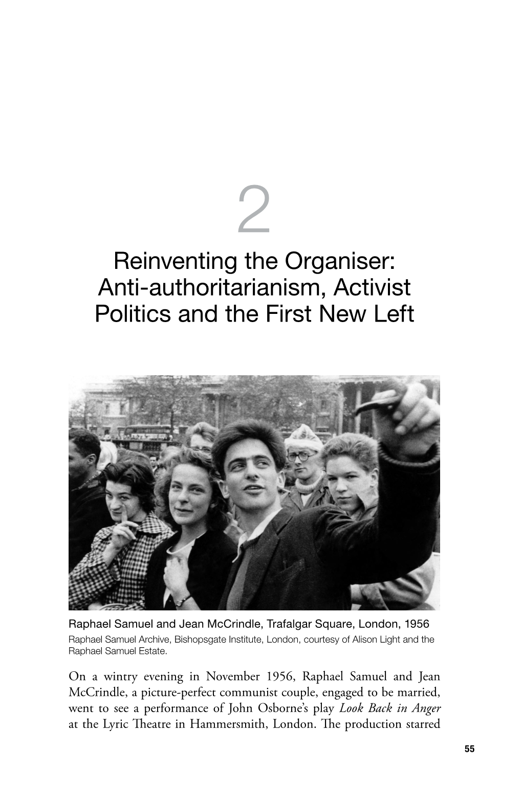 Anti‑Authoritarianism, Activist Politics and the First New Left