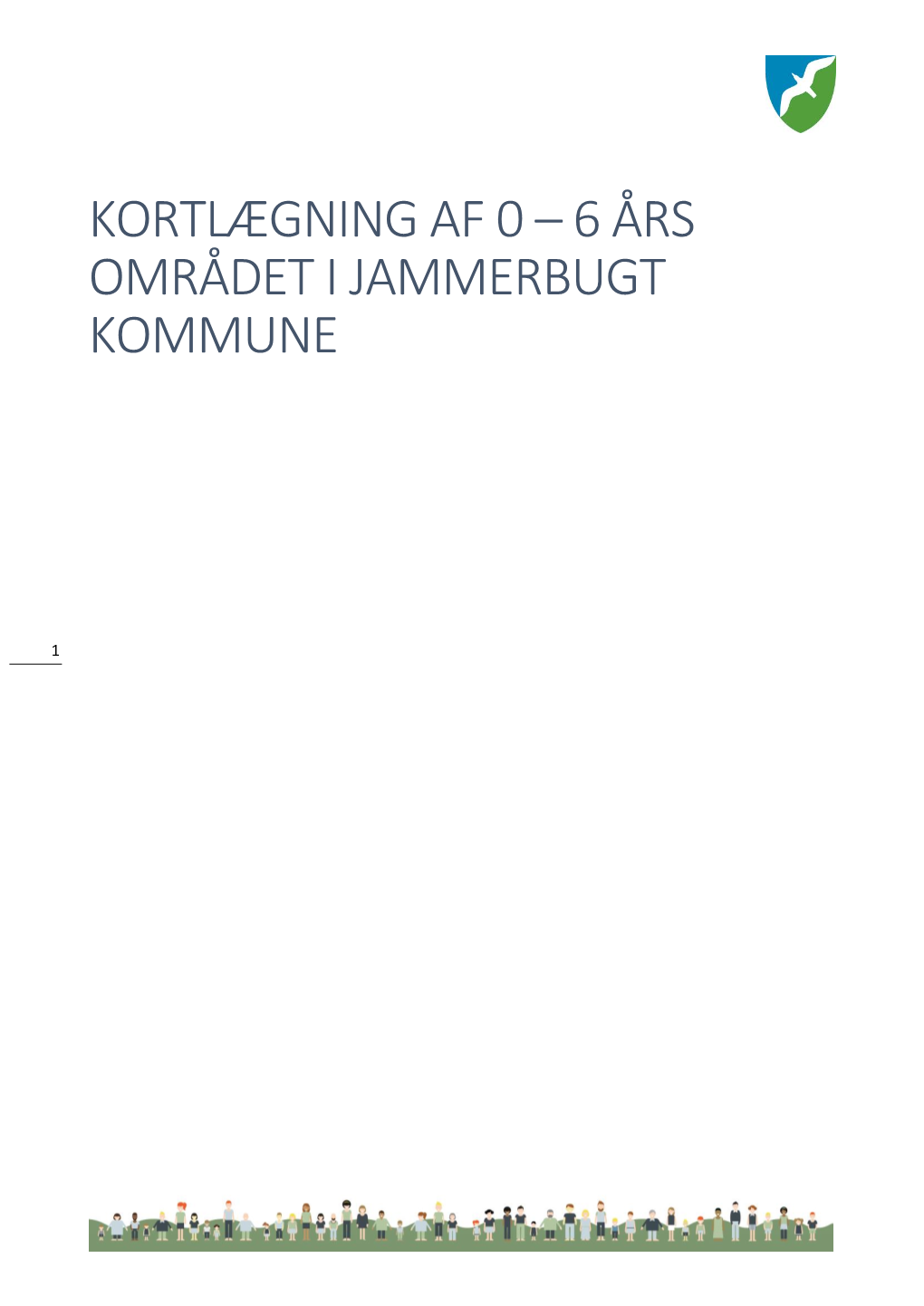 Kortlægning Af 0 – 6 Års Området I Jammerbugt Kommune