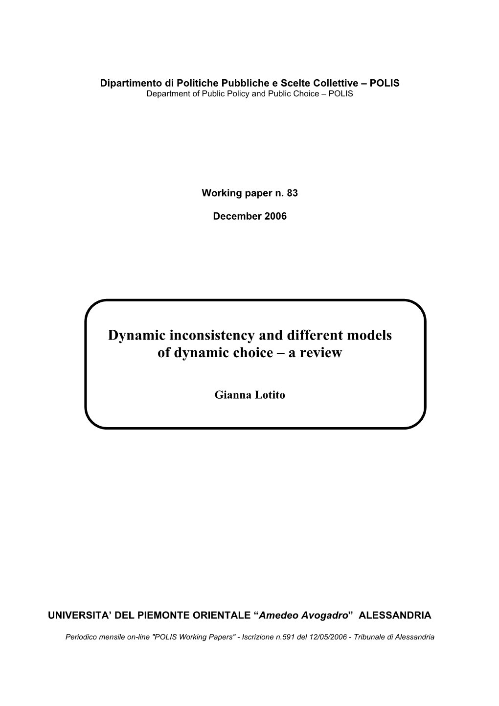 Dynamic Inconsistency and Different Models of Dynamic Choice – a Review