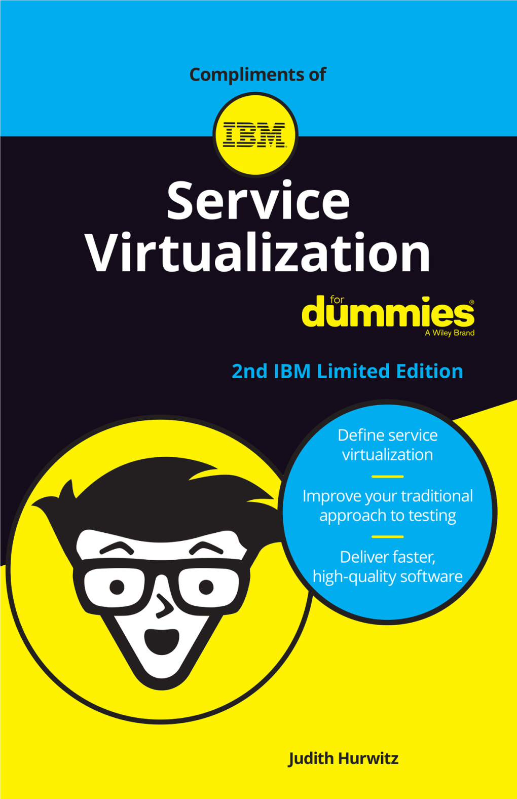 Service Virtualization for Dummies®, 2Nd IBM Limited Edition