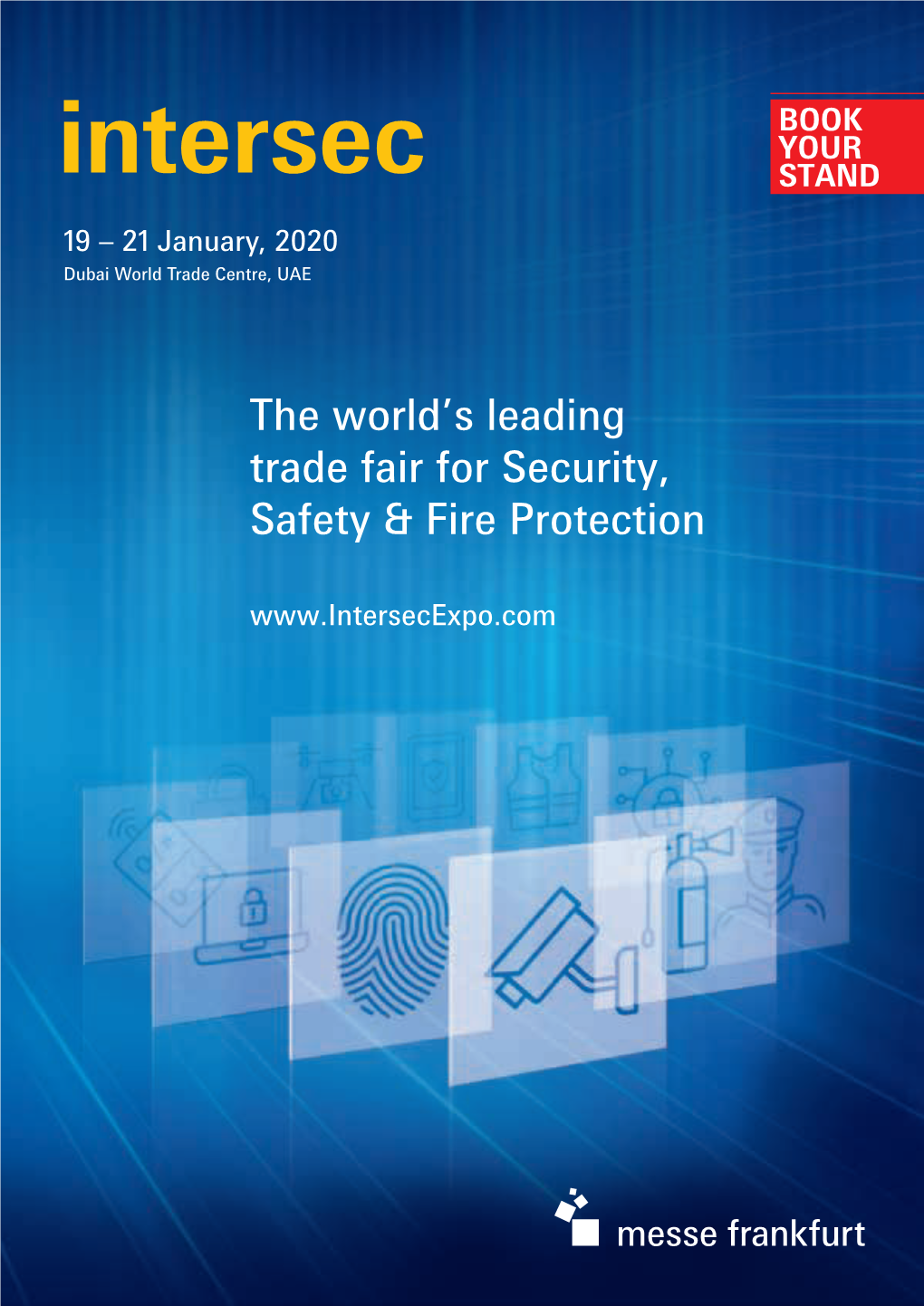 The World's Leading Trade Fair for Security, Safety