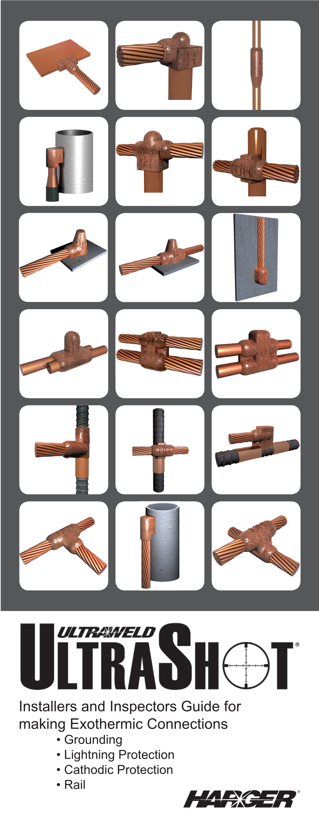 Installers and Inspectors Guide for Making Exothermic Connections • Grounding • Lightning Protection • Cathodic Protection