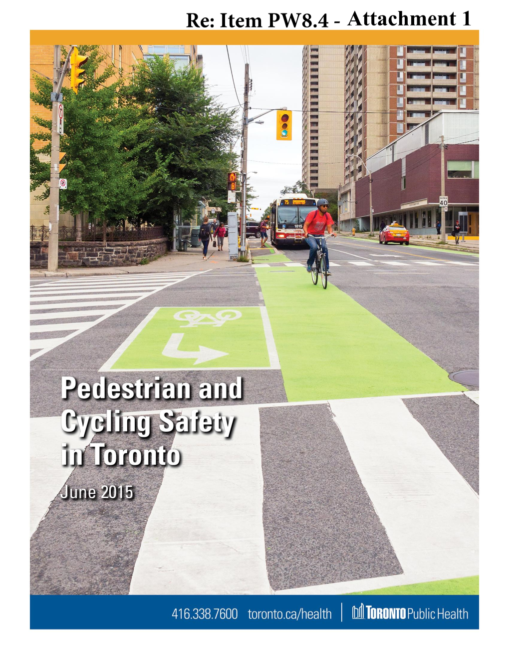 Pedestrian and Cycling Safety in Toronto