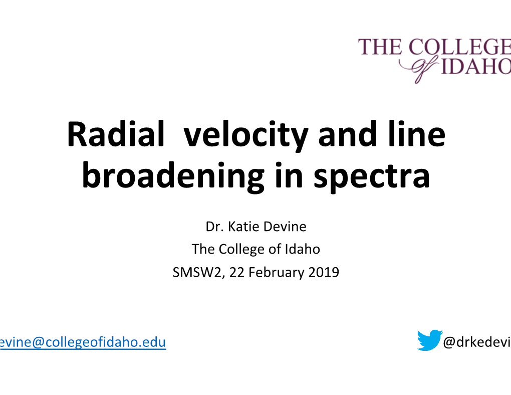 Radial Velocity and Line Broadening in Spectra