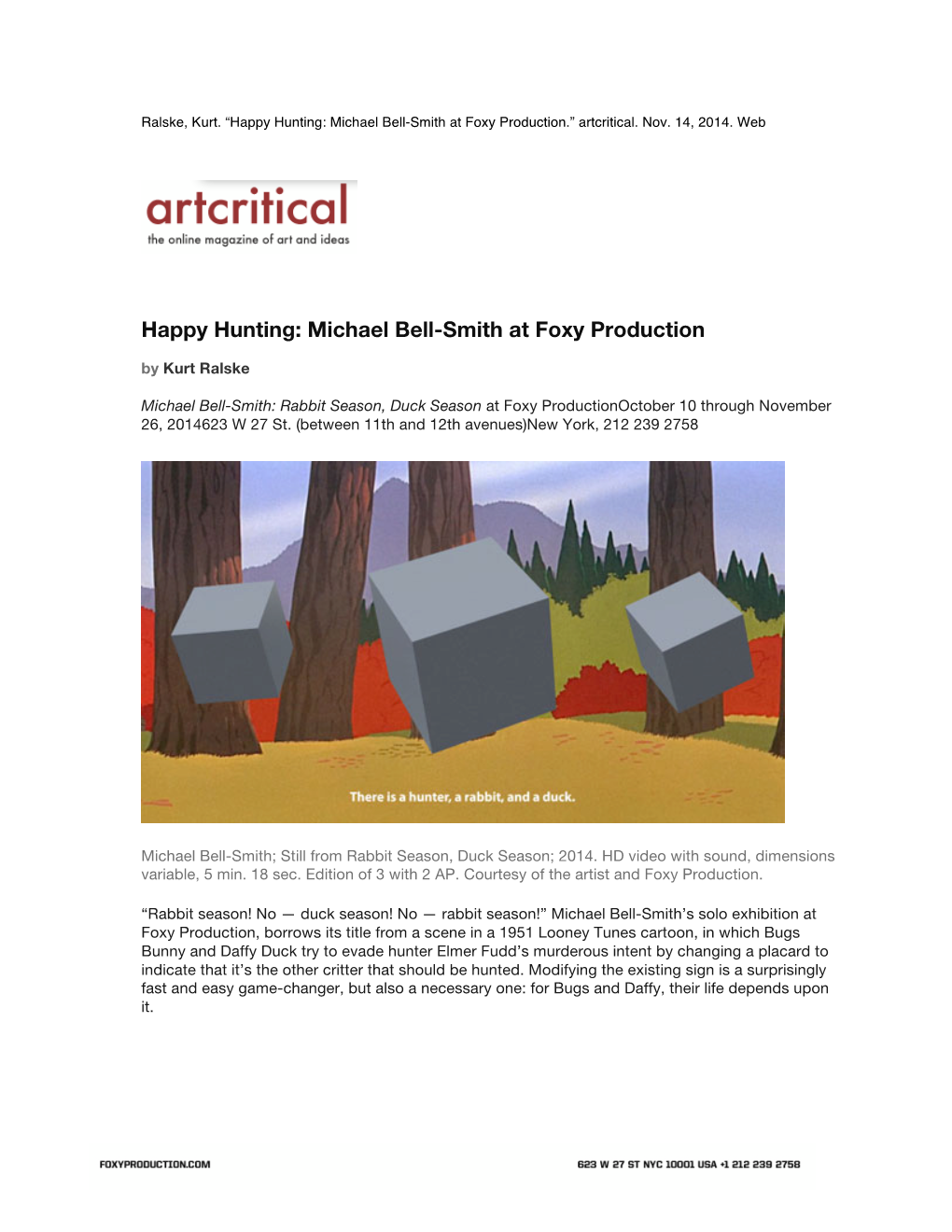 Happy Hunting: Michael Bell-Smith at Foxy Production.” Artcritical