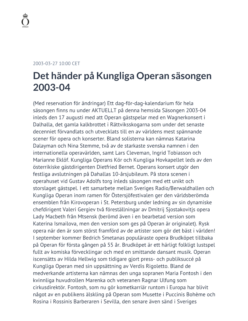 Det Händer På Kungliga Operan Säsongen 2003-04