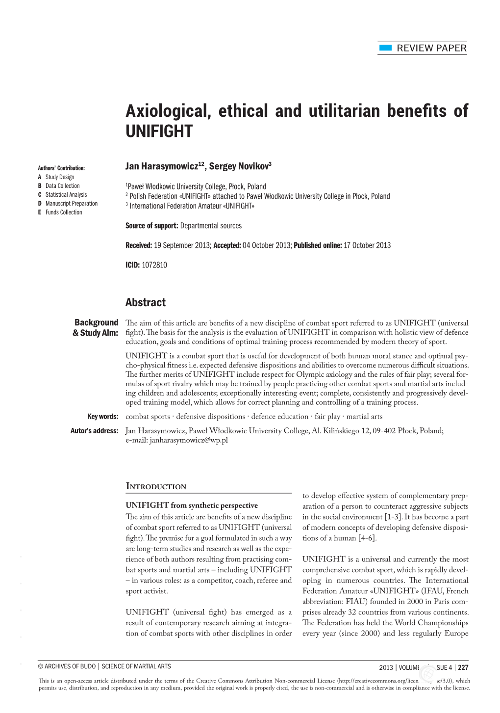 Axiological, Ethical and Utilitarian Benefits of UNIFIGHT