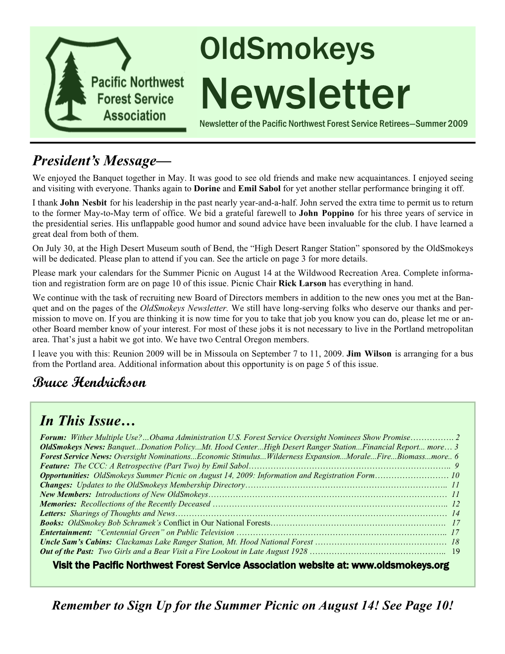 Newsletter Newsletter of the Pacific Northwest Forest Service Retirees—Summer 2009
