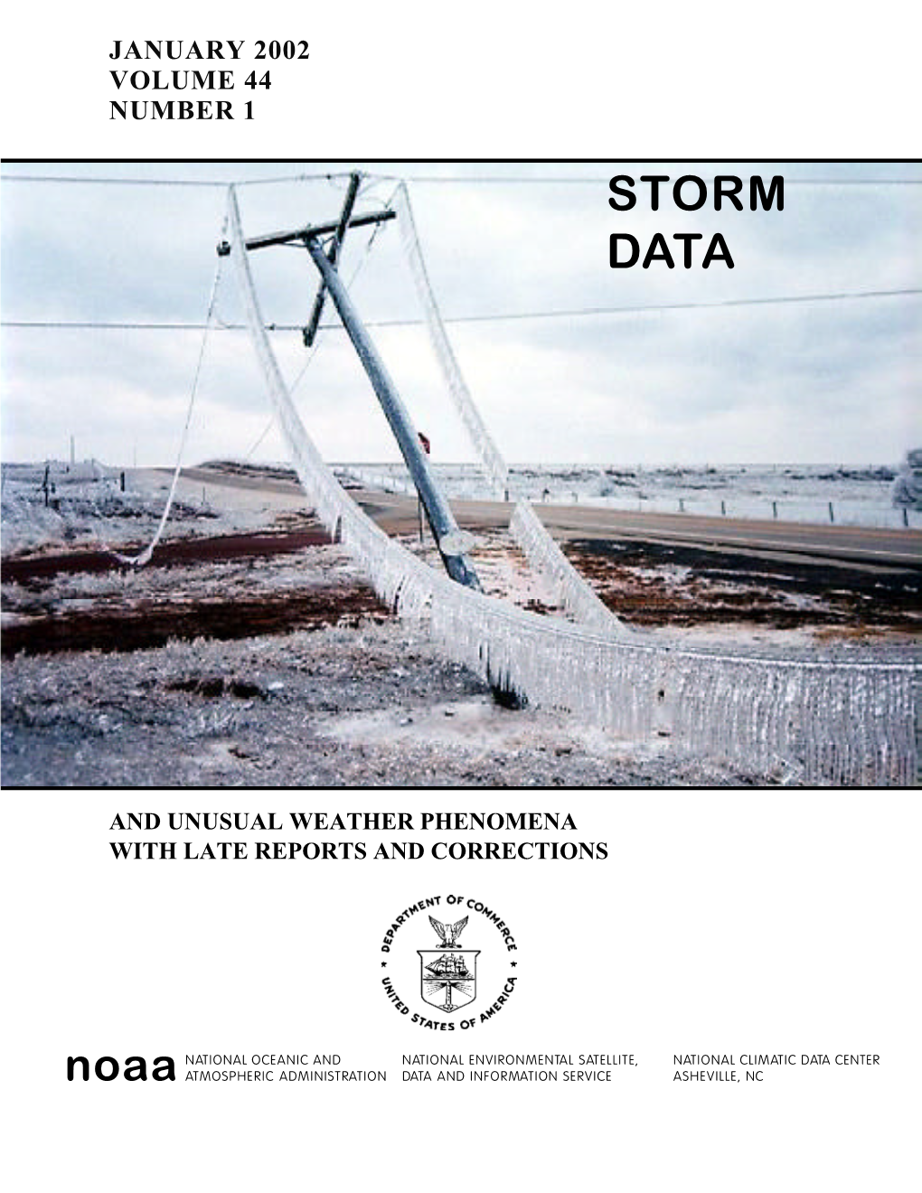 Storm Data and Unusual Weather Phenomena ....………..…………..…..……………..……………..…