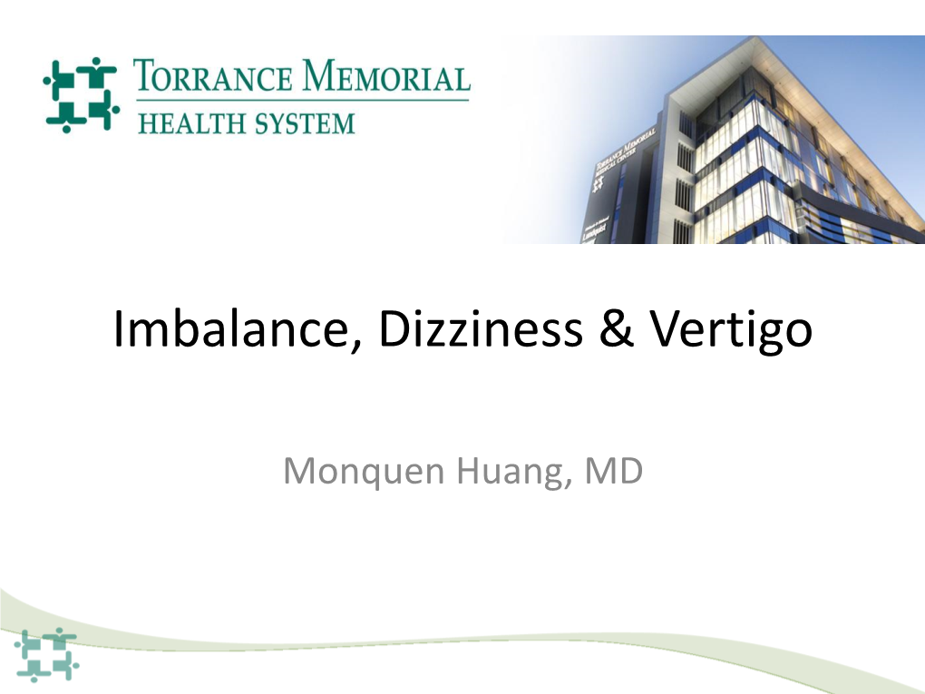 Imbalance, Dizziness & Vertigo