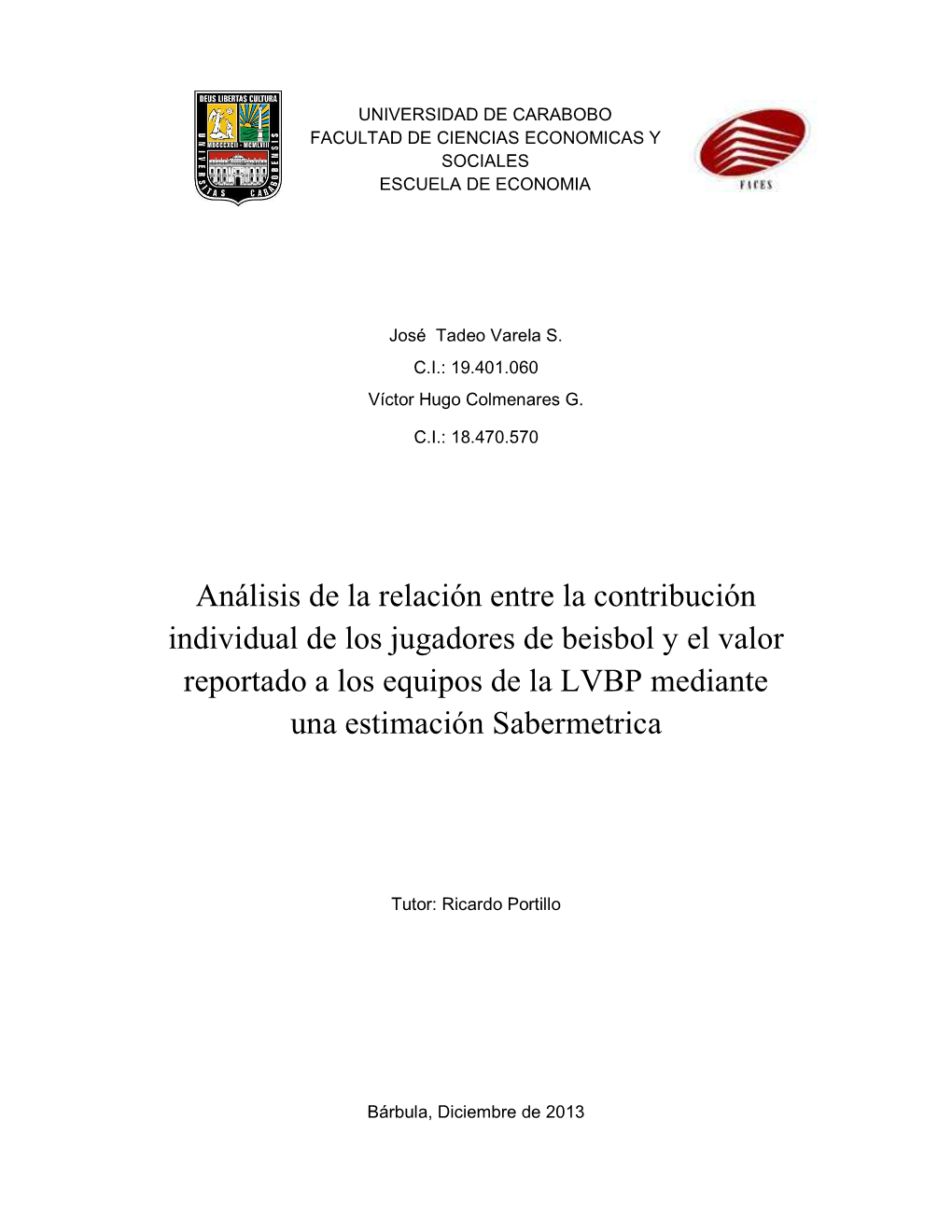 Análisis De La Relación Entre La Contribución Individual De Los