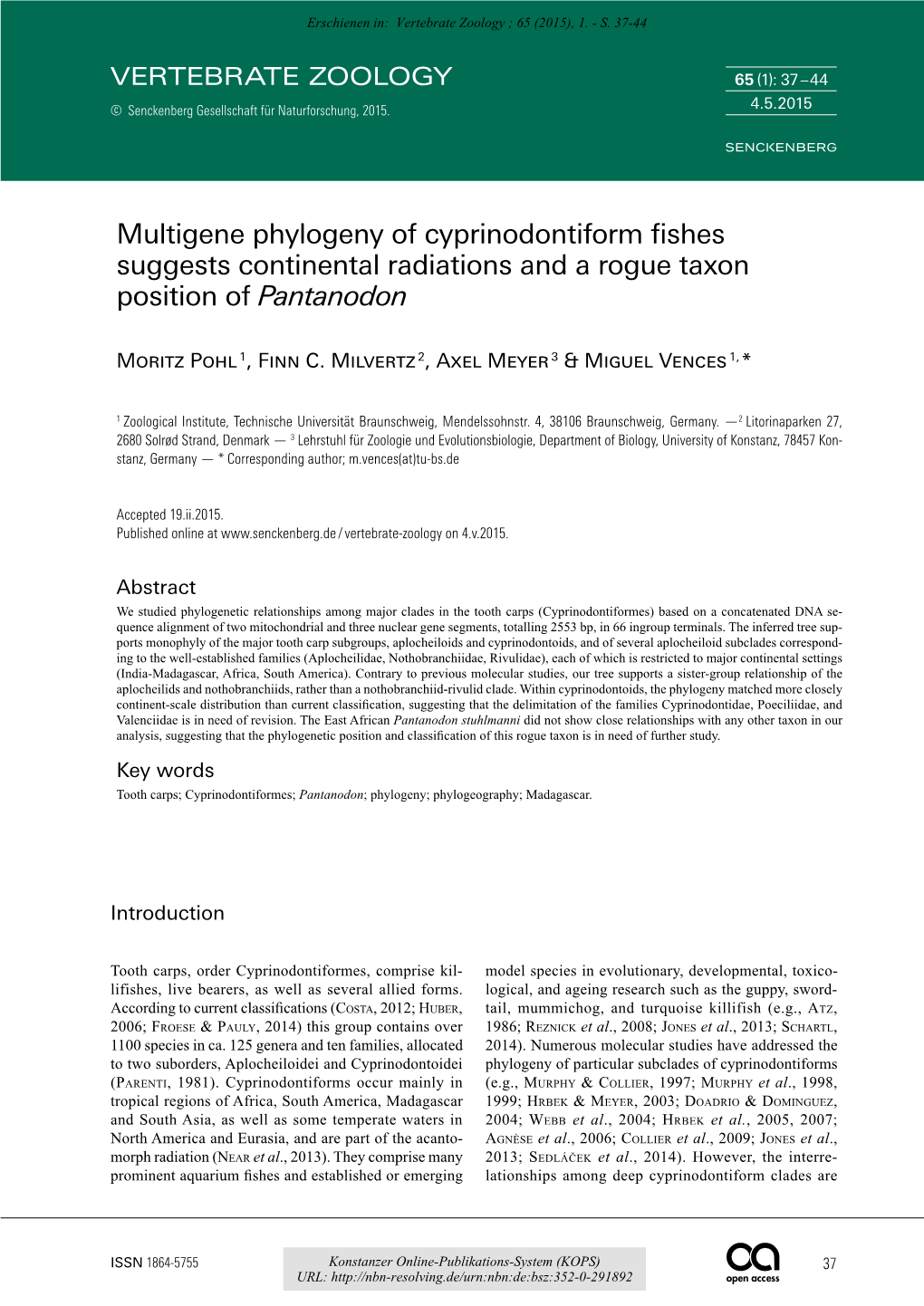 Multigene Phylogeny of Cyprinodontiform Fishes Suggests Continental Radiations and a Rogue Taxon Position of Pantanodon