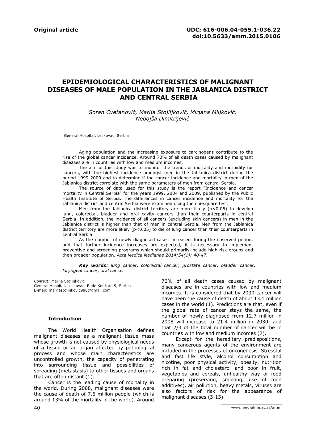 Epidemiological Characteristics of Malignant Diseases of Male Population in the Jablanica District and Central Serbia