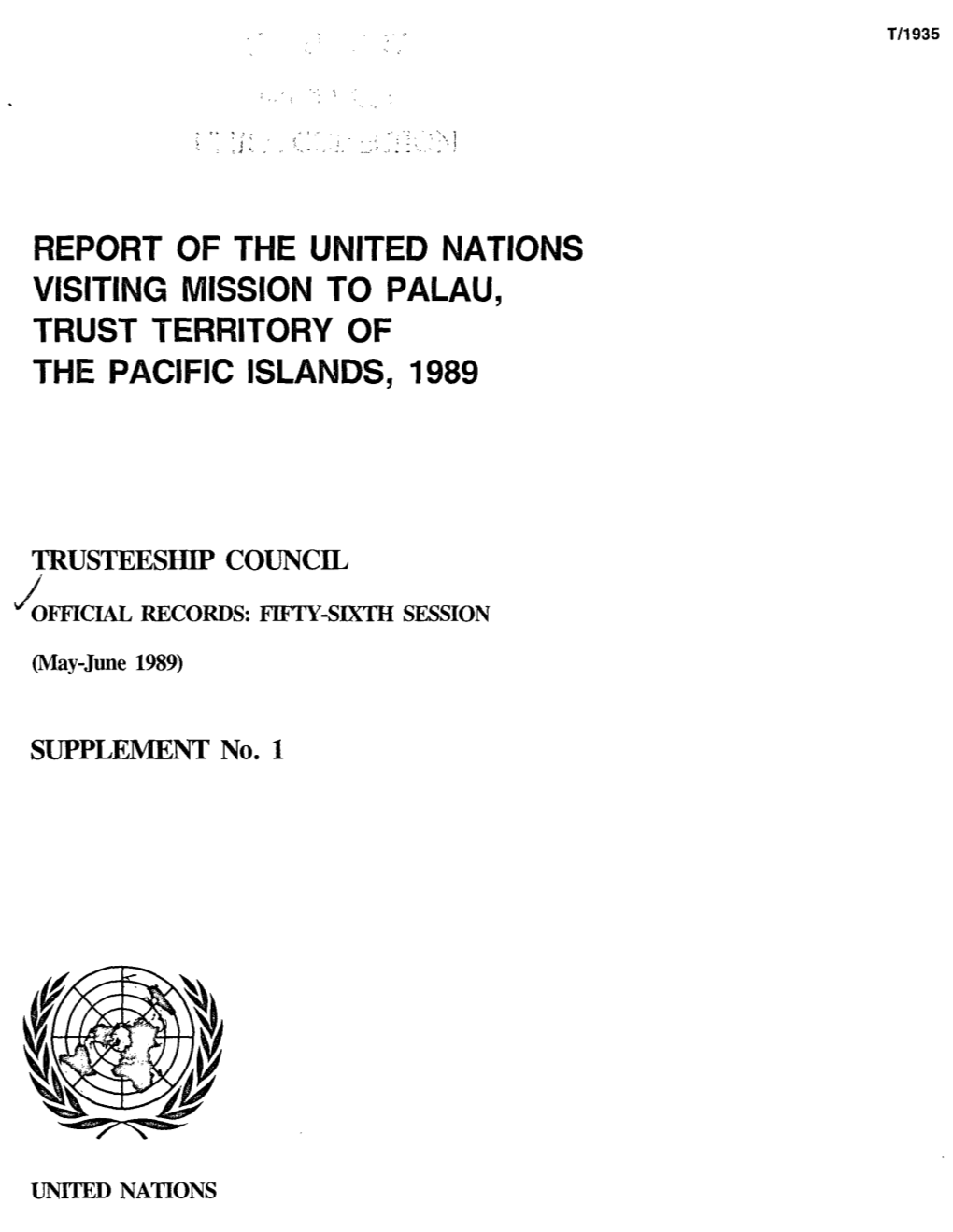 Report of the United Nations Visiting Mission to Palau, Trust Territory of the Pacific Islands, 1989