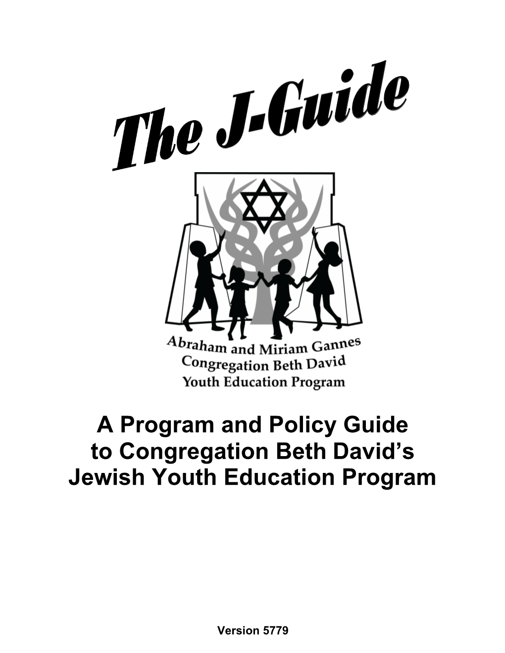 A Program and Policy Guide to Congregation Beth David's Jewish Youth Education Program