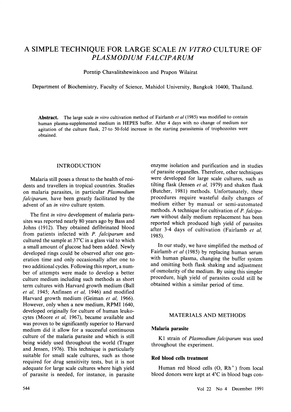 A Simple Technique for Large Scale in Vitro Culture of Plasmodium Falciparum