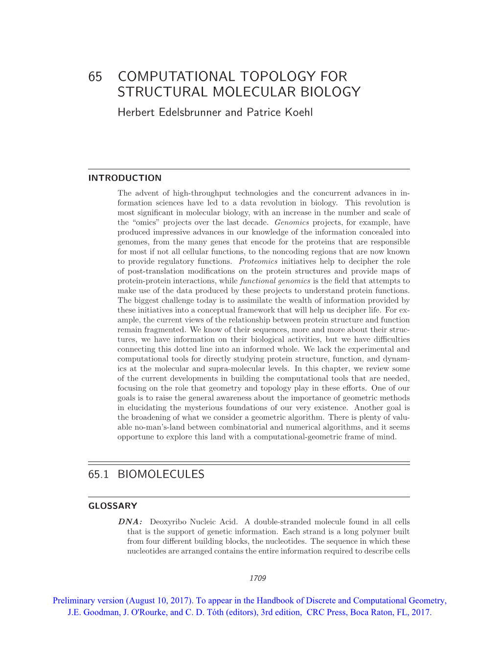 65 COMPUTATIONAL TOPOLOGY for STRUCTURAL MOLECULAR BIOLOGY Herbert Edelsbrunner and Patrice Koehl