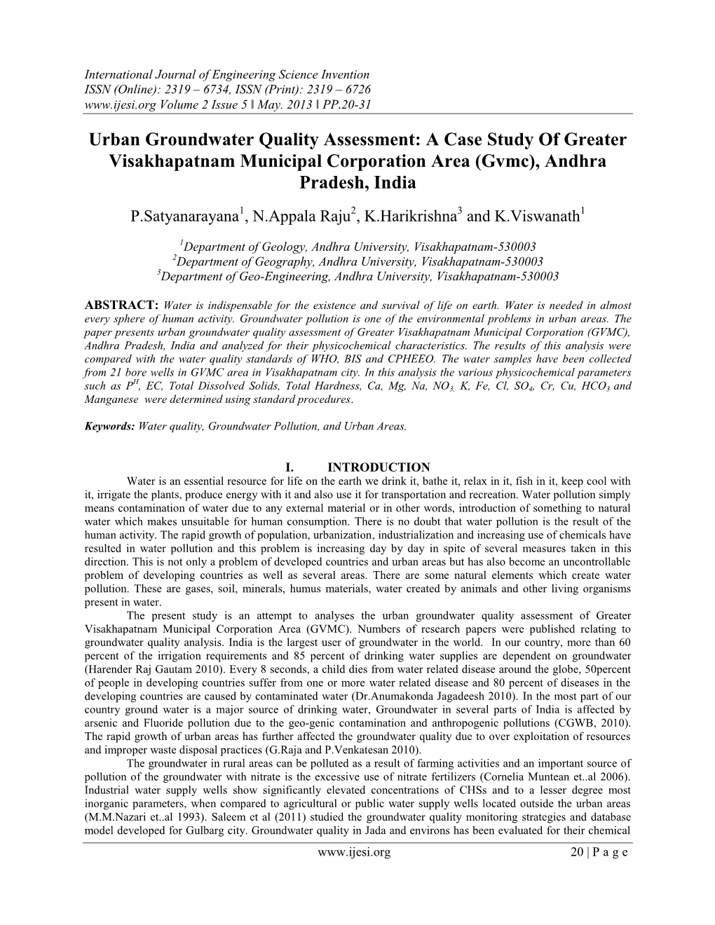 Urban Groundwater Quality Assessment: a Case Study of Greater Visakhapatnam Municipal Corporation Area (Gvmc), Andhra Pradesh, I