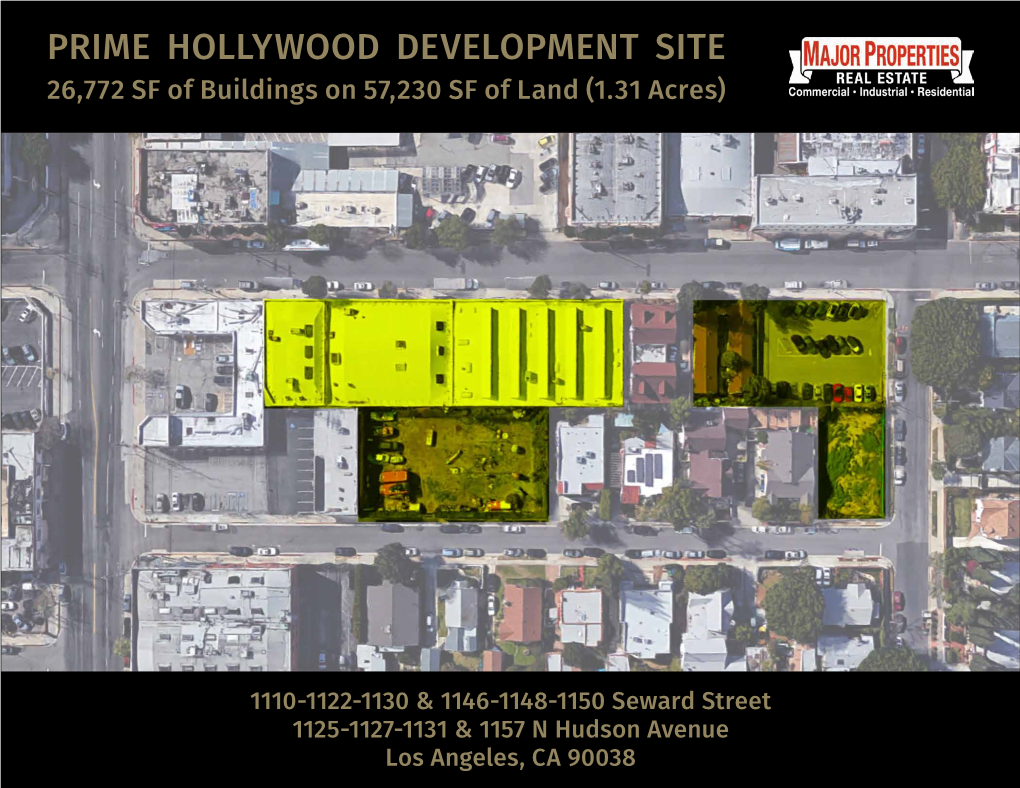 PRIME HOLLYWOOD DEVELOPMENT SITE 26,772 SF of Buildings on 57,230 SF of Land (1.31 Acres)