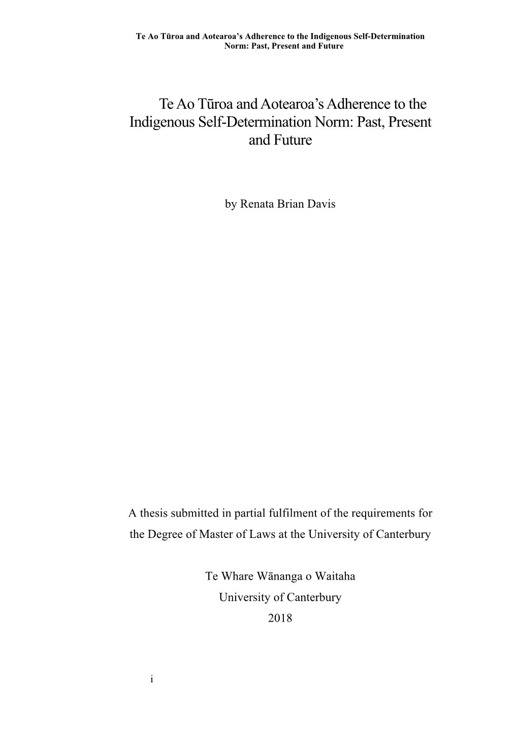 Indigenous Self-Determination Norm: Past, Present and Future