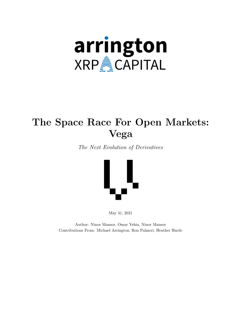 The Space Race for Open Markets: Vega the Next Evolution of Derivatives