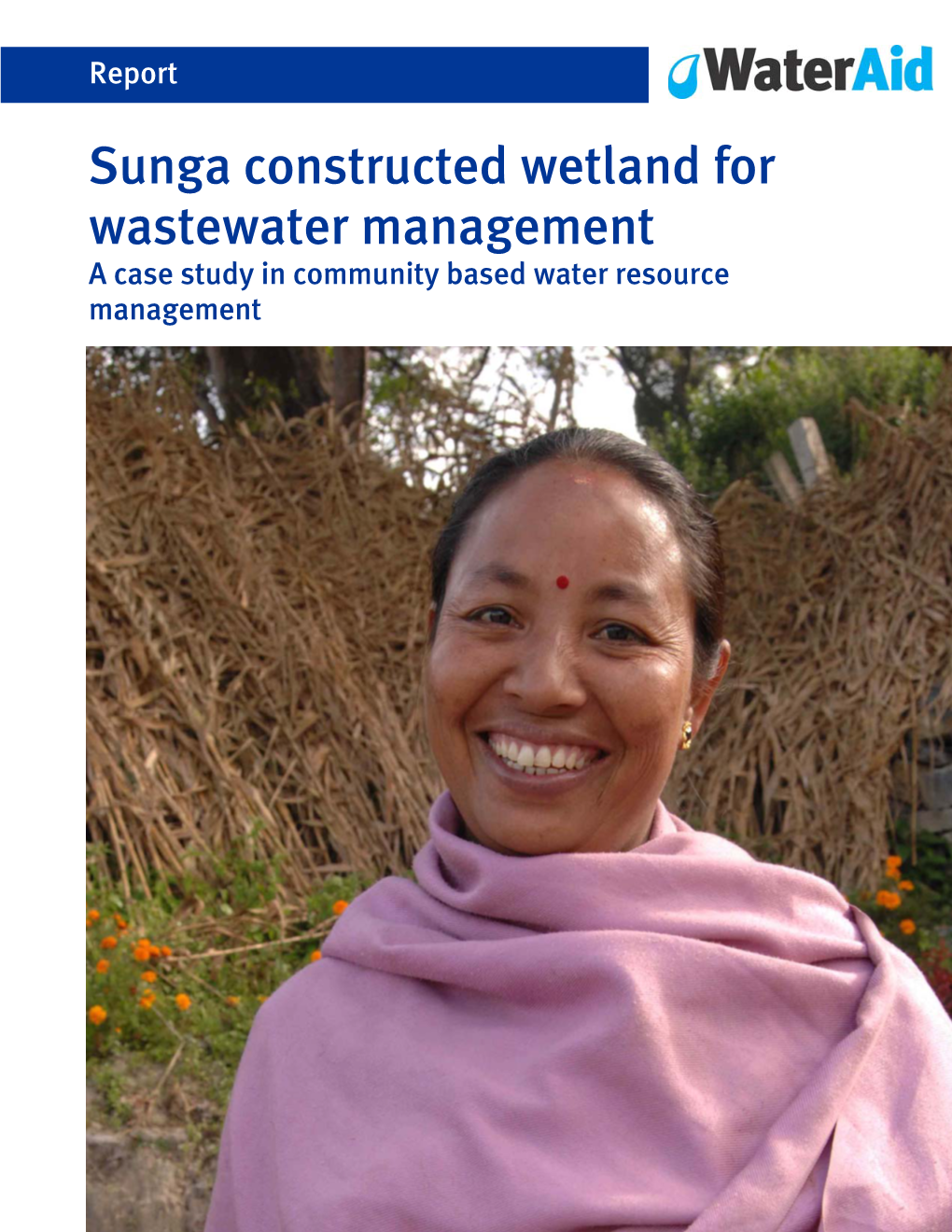 Sunga Constructed Wetland for Wastewater Management a Case Study in Community Based Water Resource Management