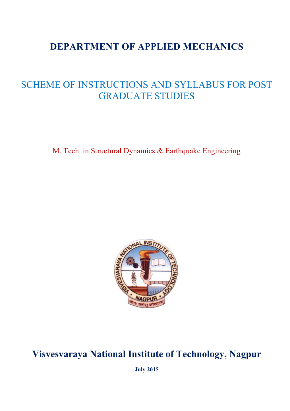 Scheme of Instructions and Syllabus for Post Graduate Studies