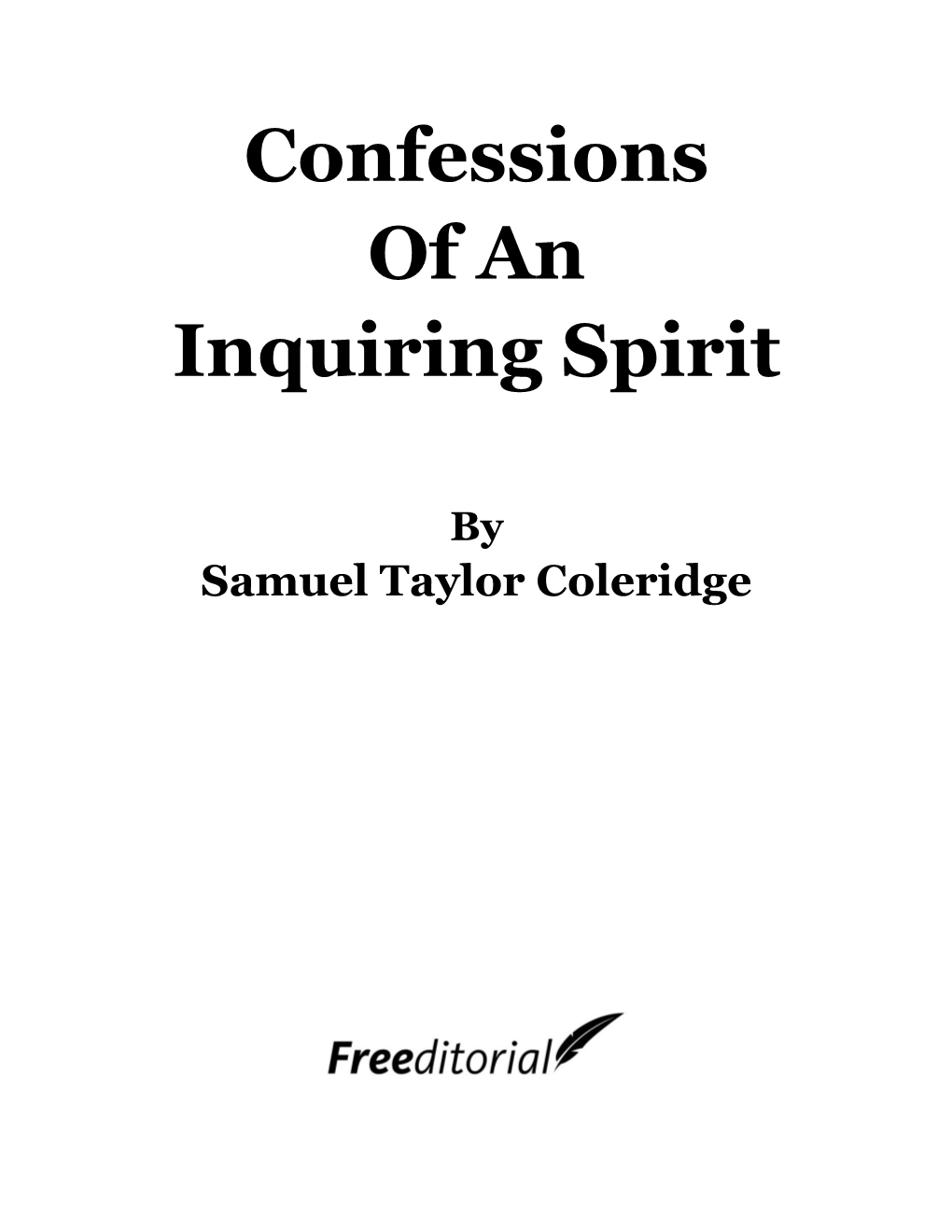 Confessions of an Inquiring Spirit