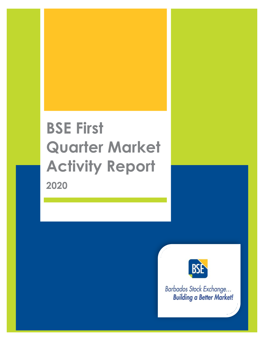 BSE First Quarter Market Activity Report