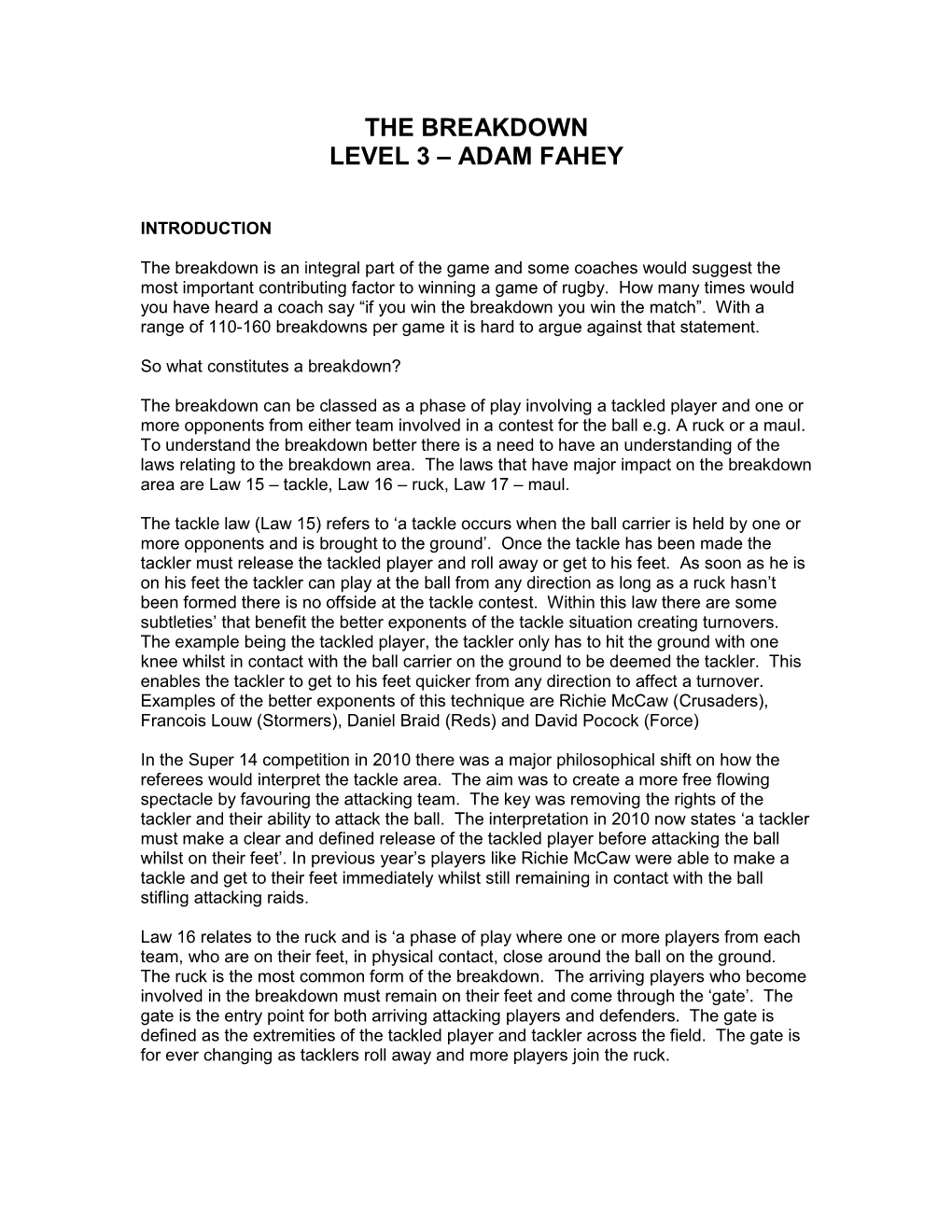 The Breakdown Level 3 – Adam Fahey