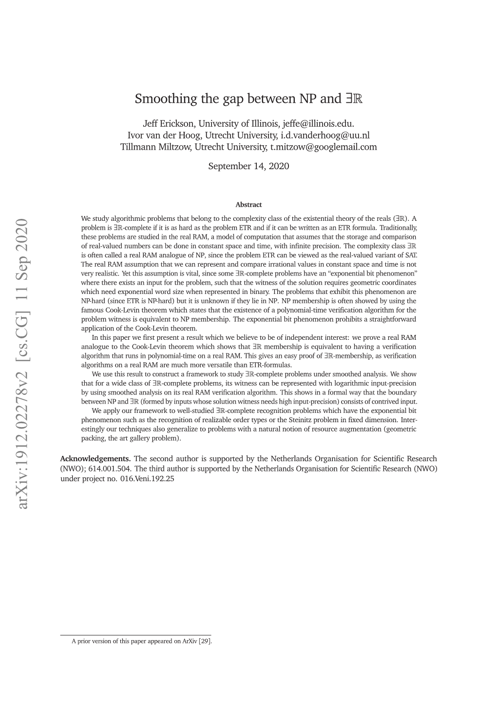 Smoothing the Gap Between NP and R ∃ Jeff Erickson, University of Illinois, Jeffe@Illinois.Edu