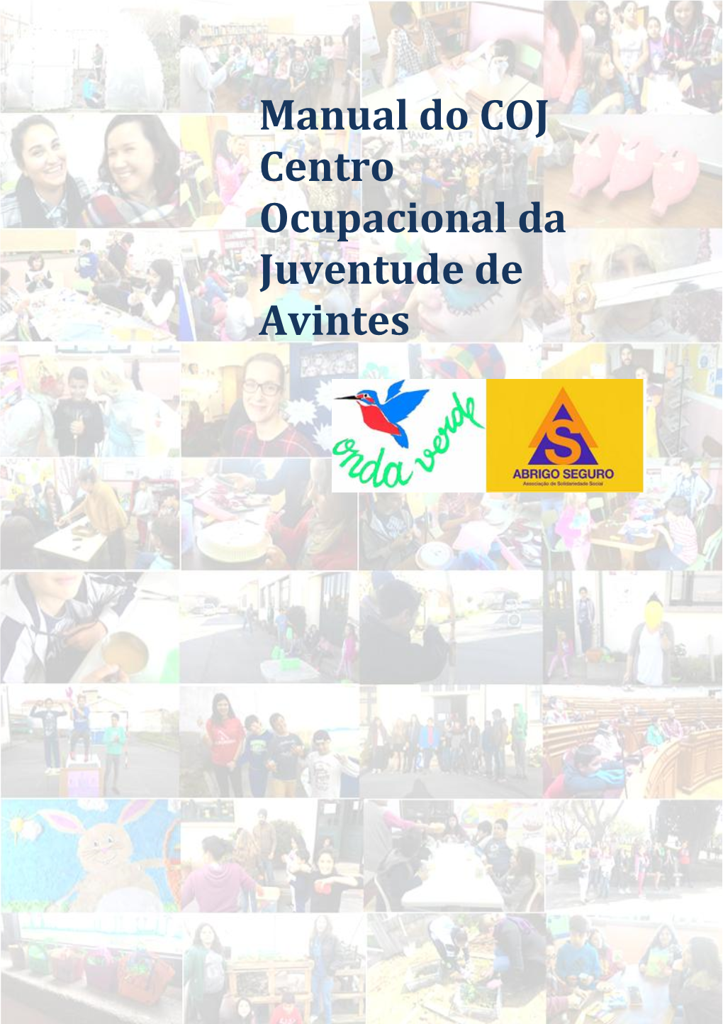 Manual Do COJ Centro Ocupacional Da Juventude De Avintes