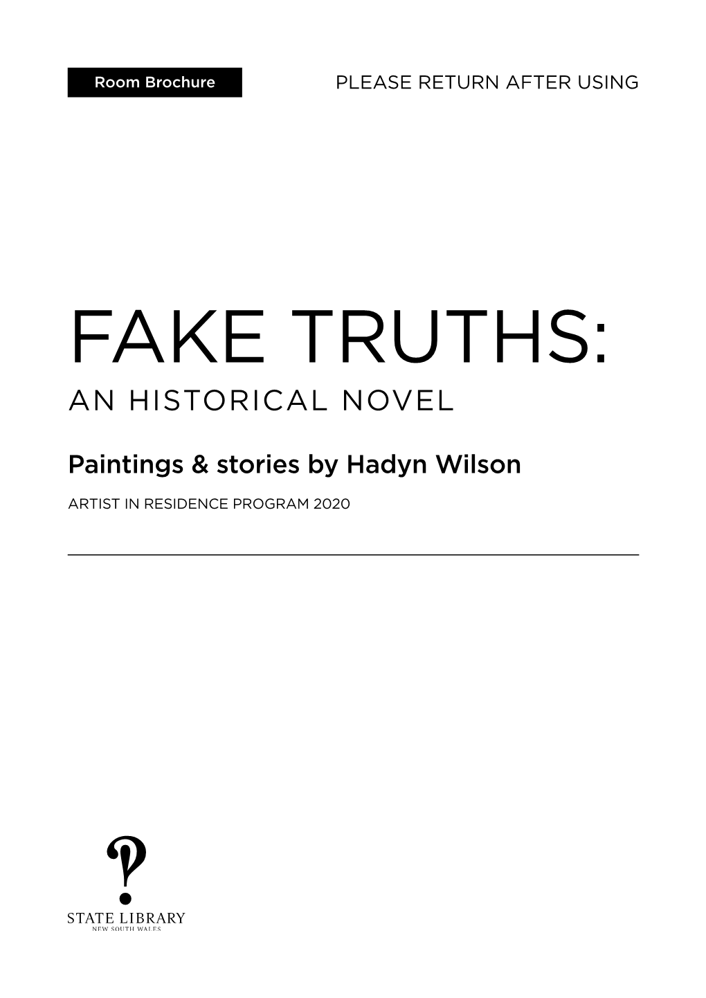 Fake Truths: an Historical Novel