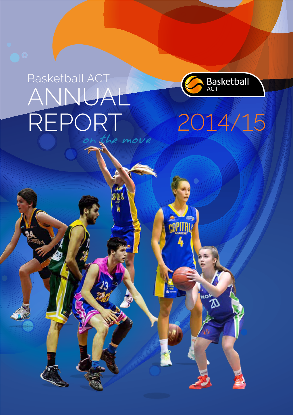 ANNUAL REPORT on the Move Our Plan to Be Excellent