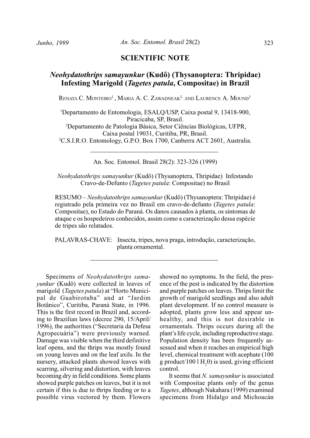 SCIENTIFIC NOTE Neohydatothrips Samayunkur (Kudô) (Thysanoptera: Thripidae) Infesting Marigold (Tagetes Patula, Compositae) In