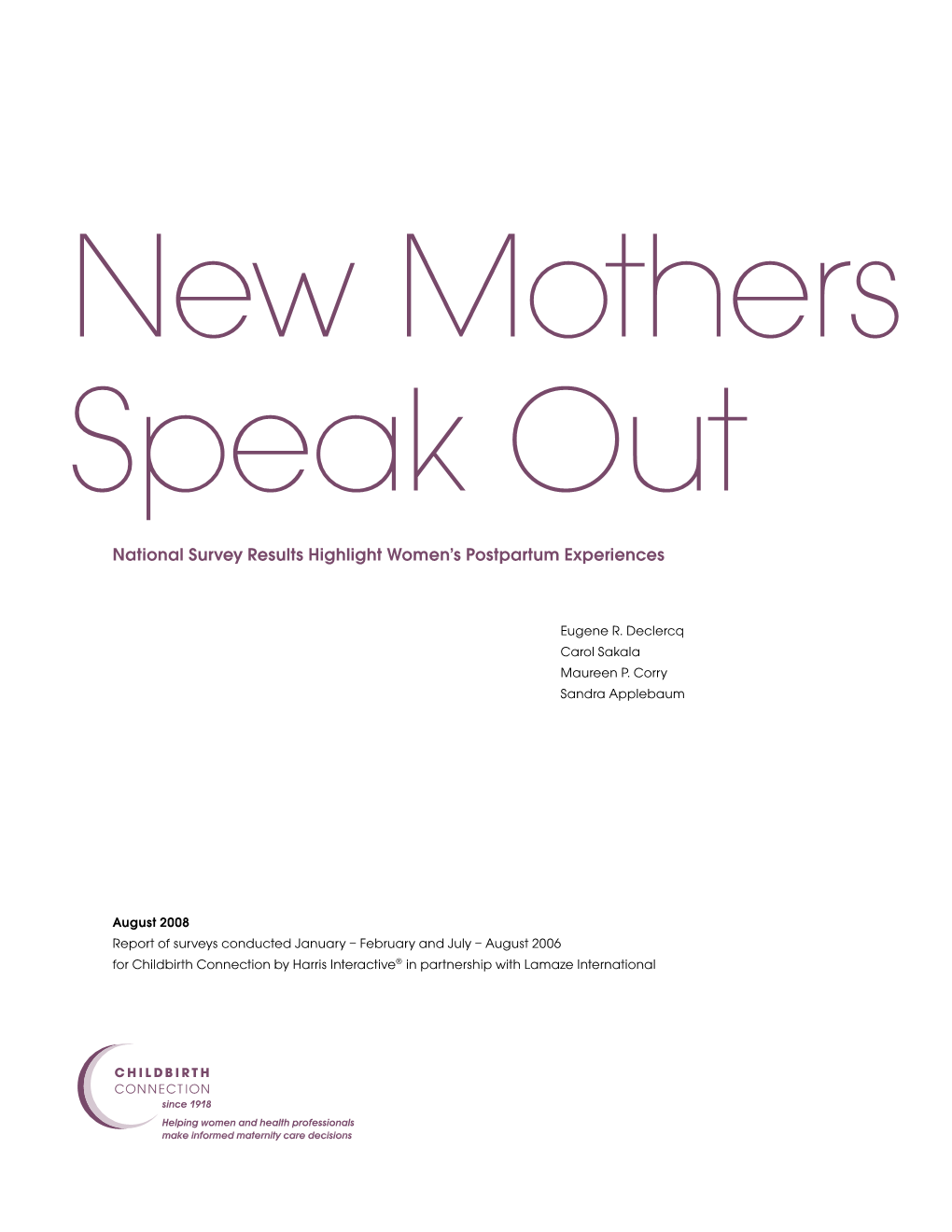 New Mothers Speak out National Survey Results Highlight Women’S Postpartum Experiences