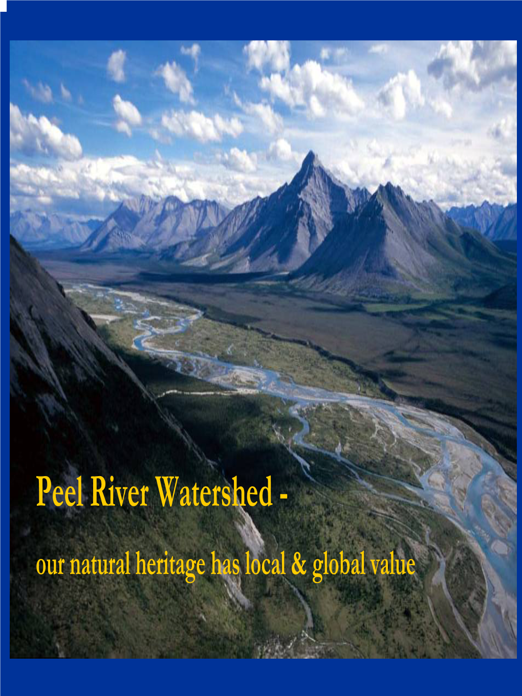 Peel River Watershed