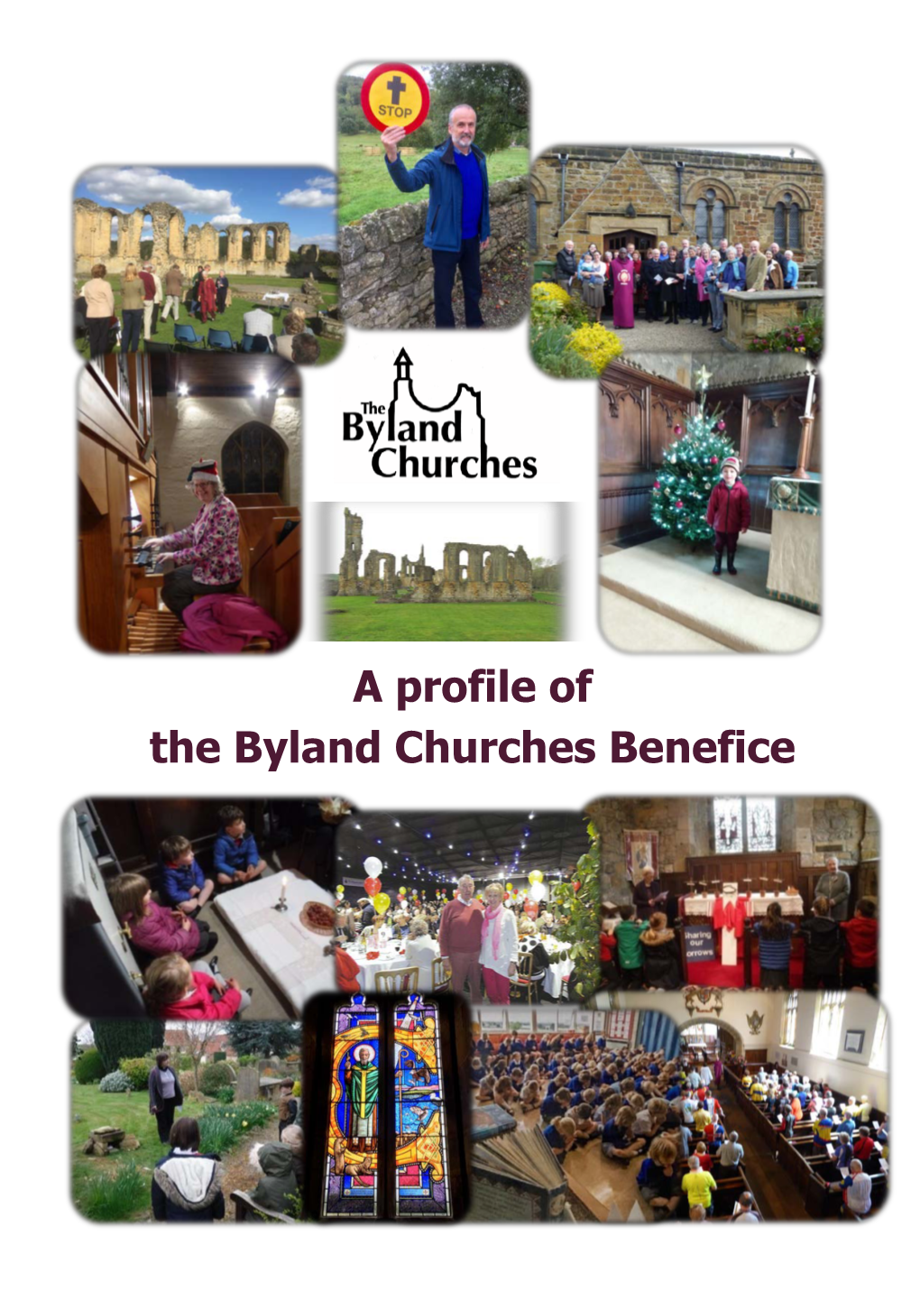 A Profile of the Byland Churches Benefice