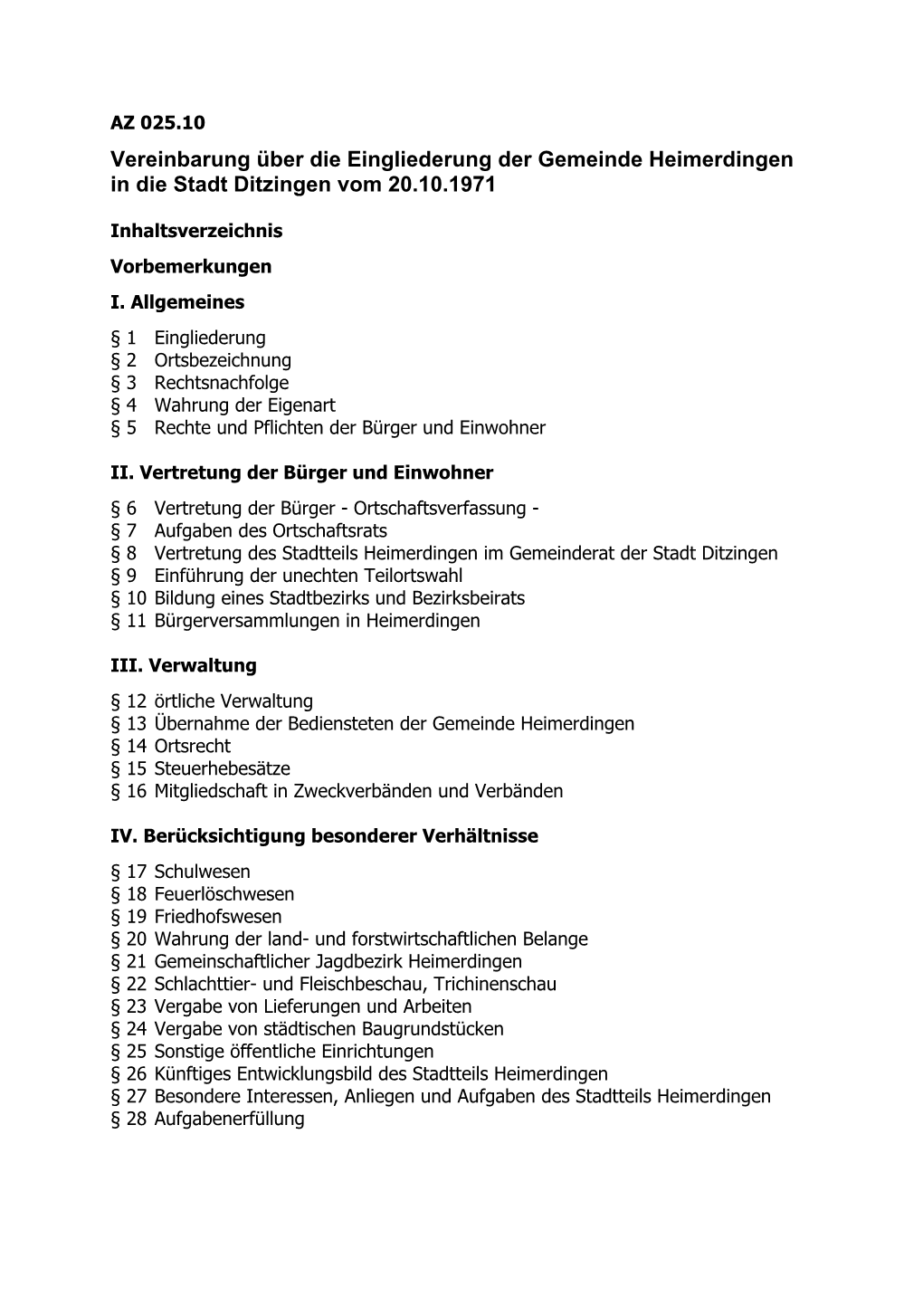 Vereinbarung Über Die Eingliederung Der Gemeinde Heimerdingen in Die Stadt Ditzingen Vom 20.10.1971