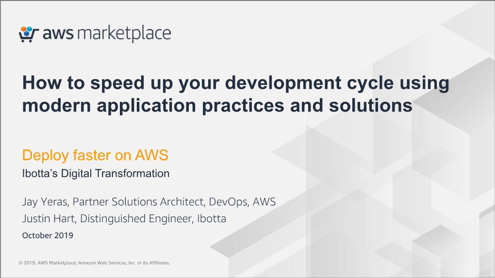 How to Speed up Your Development Cycle Using Modern Application Practices and Solutions